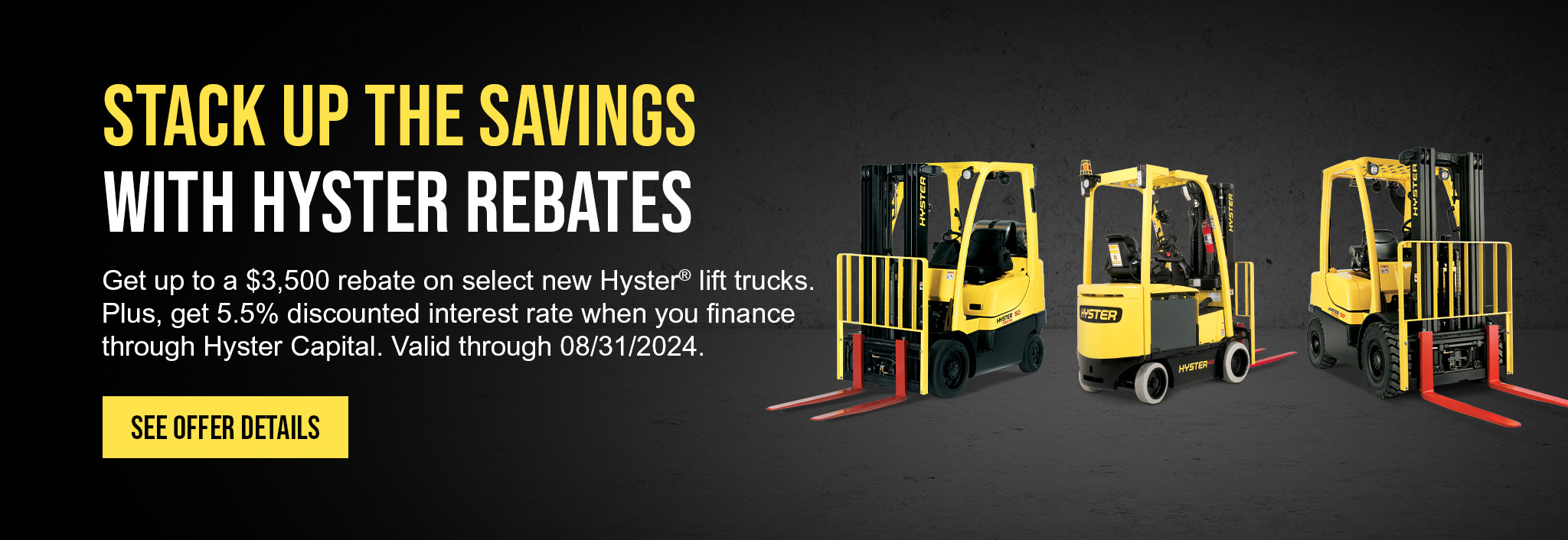 Hyster 2024 Rebate Promo Promo Banner